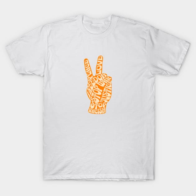 Love and peace. Stop war and racism T-Shirt by Dyfrnt